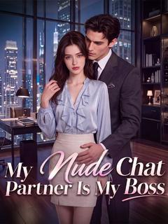 My Nude Chat Partner Is My Boss poster
